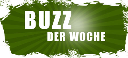 Buzz der Woche